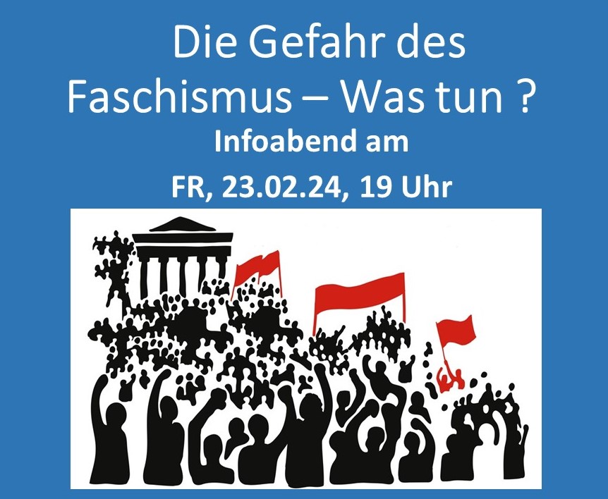 ISO-Rhein-Neckar, Infoabend zu Faschismus am 24.02.2024.
