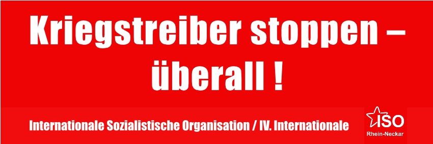 Kriegstreiber stoppen - überall!01