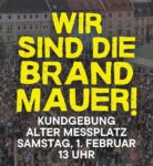 Aufruf zur Kundgebung "Wir sind die Brandmauer" am 1.2.2025 am Alten Meßplatz in Mannheim